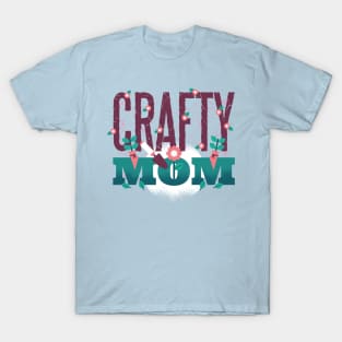 Crafty Mom T-Shirt